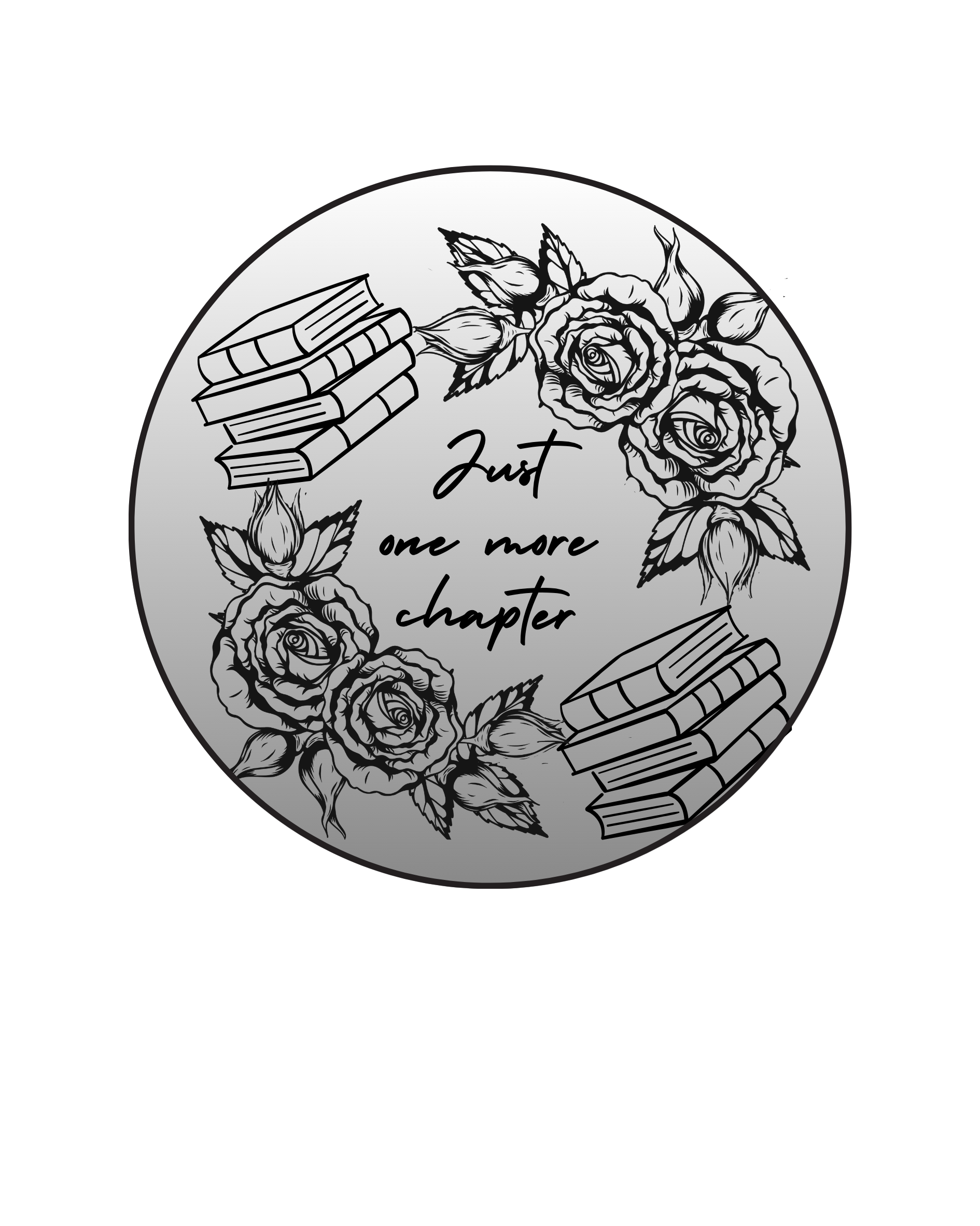Circular design with books and roses, featuring the text 'Just one more chapter' on a white background.