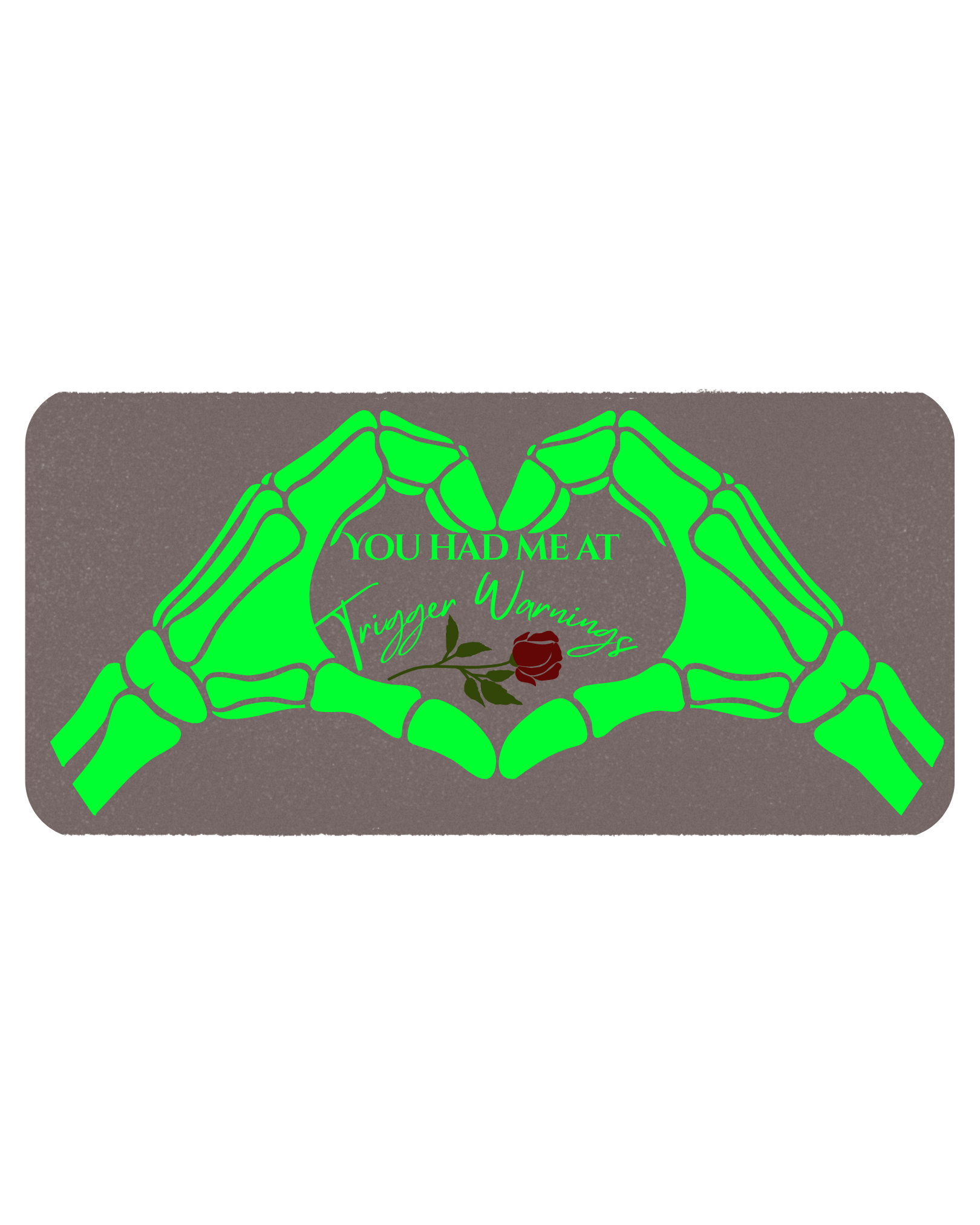 You Had Me At Trigger Warnings. Bookmark