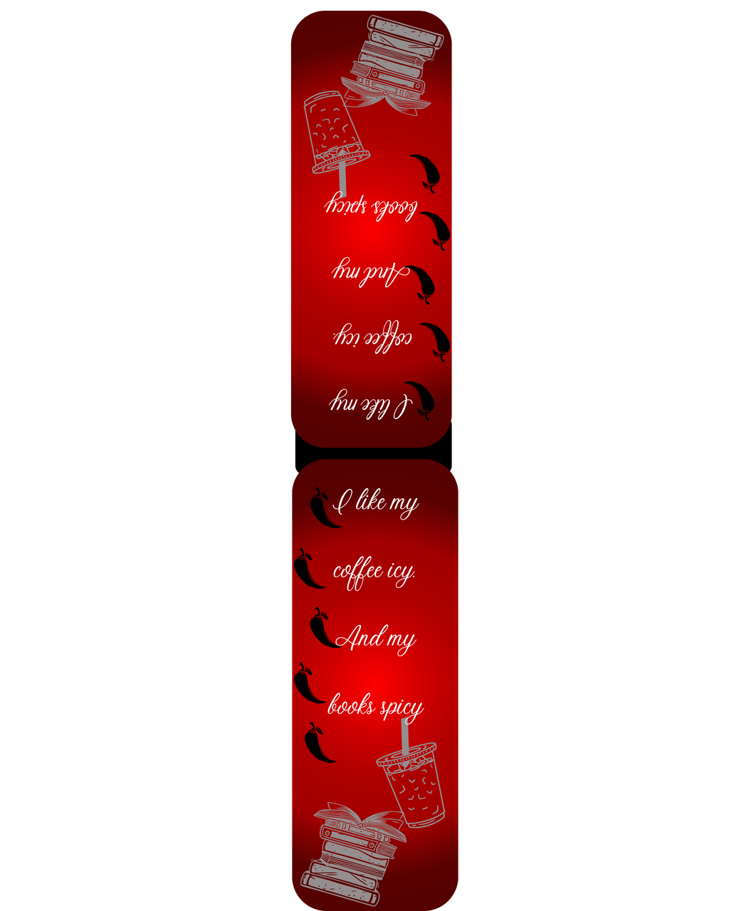 I like my coffee icy and my books spicy. Bookmark